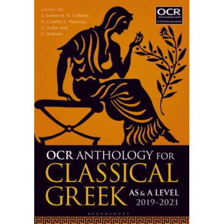 OCR Anthology for Classical Greek AS and A Level: 2019–21