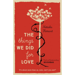 The Things We Did for Love