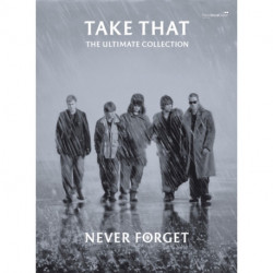 Never Forget: The Ultimate Collection: Ultimate Collection