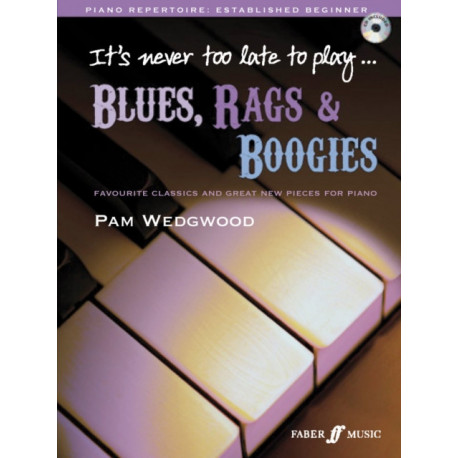 It's never too late to play blues, rags & boogies
