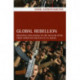 Global Rebellion: Religious Challenges to the Secular State, from Christian Militias to al Qaeda