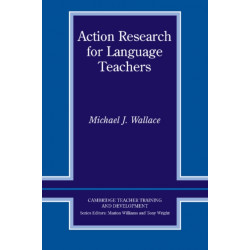 Action Research for Language Teachers