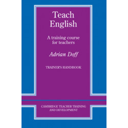 Teach English Trainer's handbook: A Training Course for Teachers