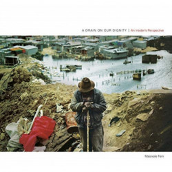 A drain on our dignity