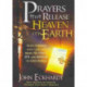 Prayers That Release Heaven On Earth