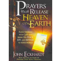 Prayers That Release Heaven On Earth