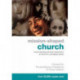 Mission-Shaped Church: Church Planting and Fresh Expressions of Church in a Changing Context