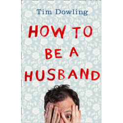 How to Be a Husband