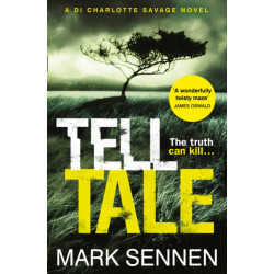 Tell Tale: A DI Charlotte Savage Novel