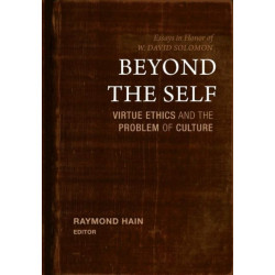 Beyond the Self: Virtue Ethics and the Problem of Culture