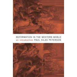 Reformation in the Western World: An Introduction