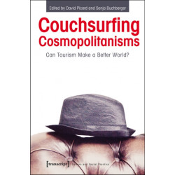 Couchsurfing Cosmopolitanisms: Can Tourism Make a Better World?