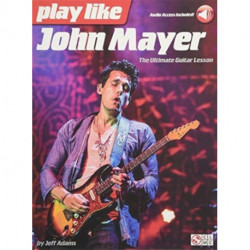 Play like John Mayer: The Ultimate Guitar Lesson