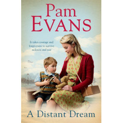A Distant Dream: It takes courage and forgiveness to survive sickness and war