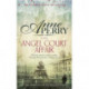 The Angel Court Affair (Thomas Pitt Mystery, Book 30): Kidnap and danger haunt the pages of this gripping mystery