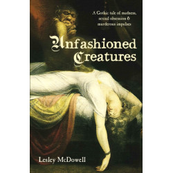 Unfashioned Creatures