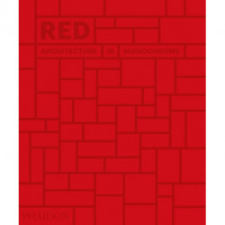 Red: Architecture in Monochrome