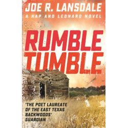 Rumble Tumble: Hap and Leonard Book 5