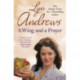 A Wing and a Prayer: A young woman's journey to love and happiness