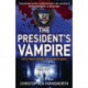 The President's Vampire: The President's Vampire 2
