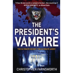The President's Vampire: The President's Vampire 2