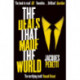 The Deals that Made the World