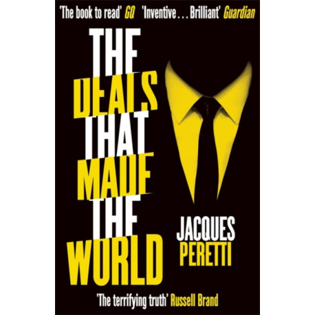 The Deals that Made the World