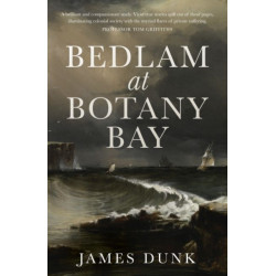 Bedlam at Botany Bay