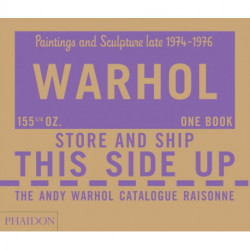 The Andy Warhol Catalogue Raisonne: Paintings and Sculpture late 1974-1976 (Volume 4)