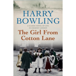 The Girl from Cotton Lane: A gripping 1920s saga of life in the East End (Tanner Trilogy Book 2)