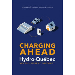 Charging Ahead: Hydro-Quebec and the Future of Electricity