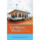 Caribbean Masala: Indian Identity in Guyana and Trinidad