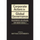 Corporate Actors in Global Governance: Business as Usual or New Deal?