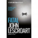 Fatal: A captivating thriller of a love affair that turns deadly
