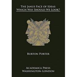 The Janus Face of Ideas: Which Way Should We Look?