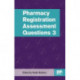 Pharmacy Registration Assessment Questions 3