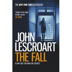The Fall (Dismas Hardy series, book 16): A complex and gripping legal thriller