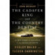The Cadaver King and the Country Dentist: A True Story of Injustice in the American South