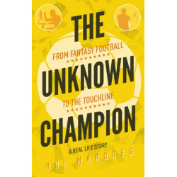 The Unknown Champion: From Fantasy Football to the Touchline