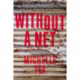 Without a Net, 2nd Edition: The Female Experience of Growing Up Working Class