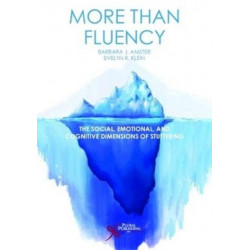 More Than Fluency: The Social, Emotional, and Cognitive Dimensions of Stuttering