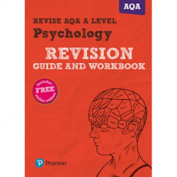 Pearson REVISE AQA A Level Psychology Revision Guide & Workbook inc online edition - for 2026, 2027 exams: AQA