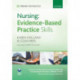 Nursing Evidence-Based Practice Skills