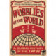 Wobblies of the World: A Global History of the IWW