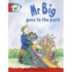 Literacy Edition Storyworlds Stage 1, Fantasy World, Mr Big Goes to the Park
