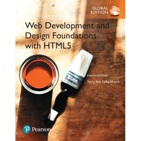 Web Development and Design Foundations with HTML5, Global Edition