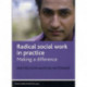 Radical social work in practice: Making a difference
