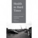 Health in Hard Times: Austerity and Health Inequalities