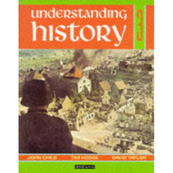 Understanding History Book 3 (Britain and the Great War, Era of the 2nd World War)