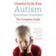 Autism Spectrum Disorders: The Complete Guide